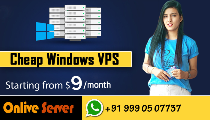 Cheap Windows VPS Server Offer Enhance Performance By Onlive Server