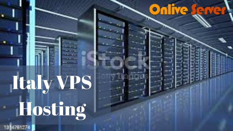 Advantages Of Italy VPS Hosting Strategy