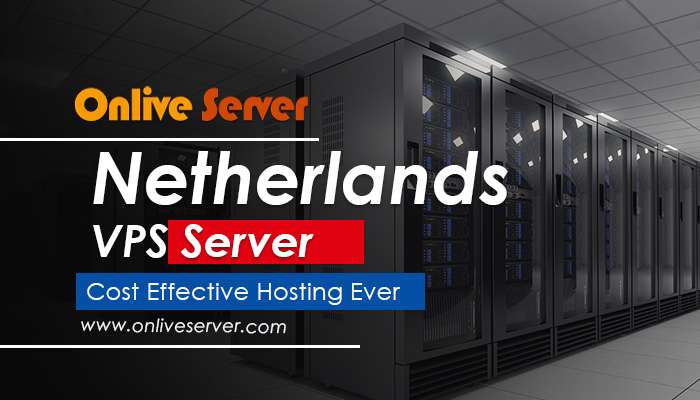 Top Things to Consider When You Choose the Netherlands VPS  Provider