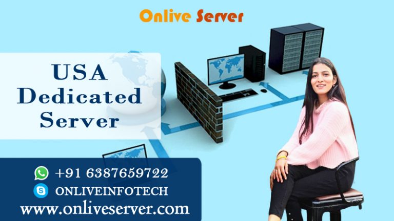 Why Should You Opt For The USA Dedicated Server For Your Website?