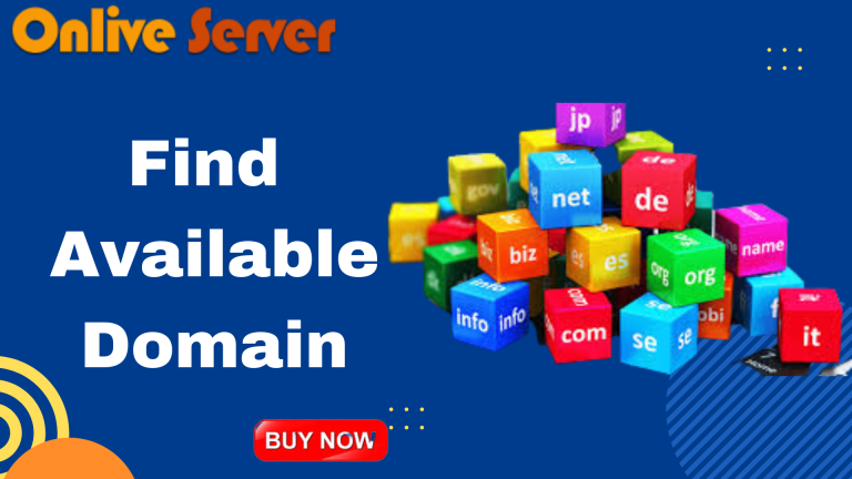 Find the Best Available domain name for your Online Business by Onlive Server