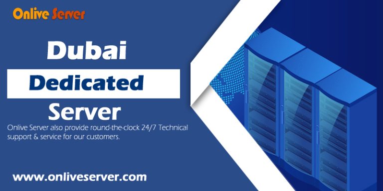 Get Dubai Dedicated Server with additional Performance