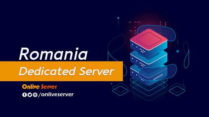 Fastly grow your online Business with Romania Dedicated Server