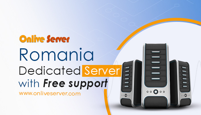 Find Romania Dedicated Server with Advanced Technical Support