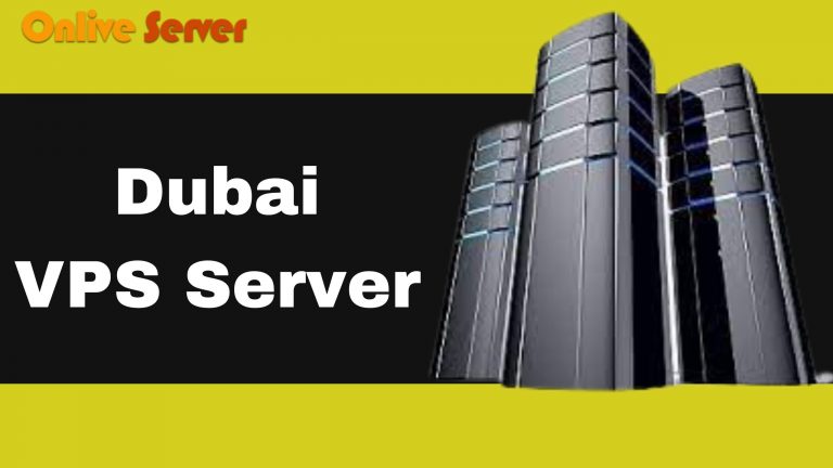 Experience Lightning-Fast Speeds with a Dubai VPS Server from Onlive Server 