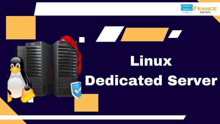 France Severs: Fast, Reliable, and Responsive Linux Dedicated Server