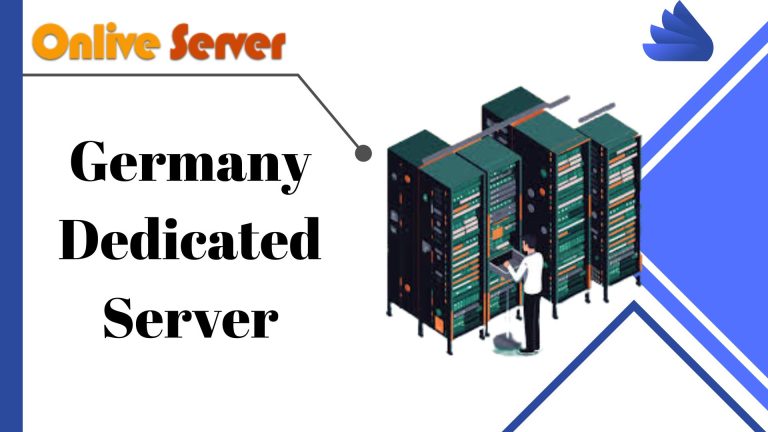 Germany Dedicated Server – Flexible Hosting Solutions for Online Businesses