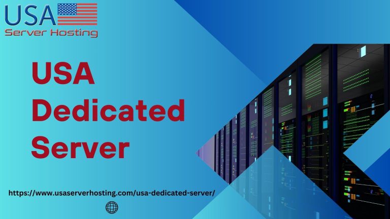 USA Dedicated Server: Unleashing the Power of Reliable Hosting