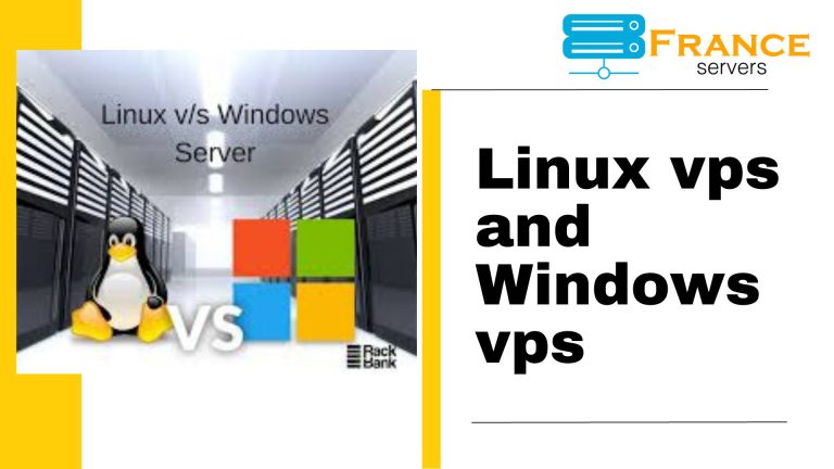 Distinction between Linux vps and Windows VPS via France Servers
