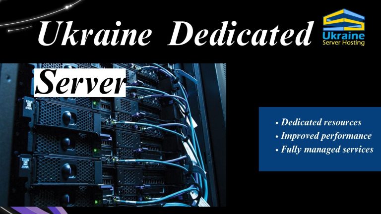 Ukraine Server Hosting: Dedicated Server Ukraine at Your Service
